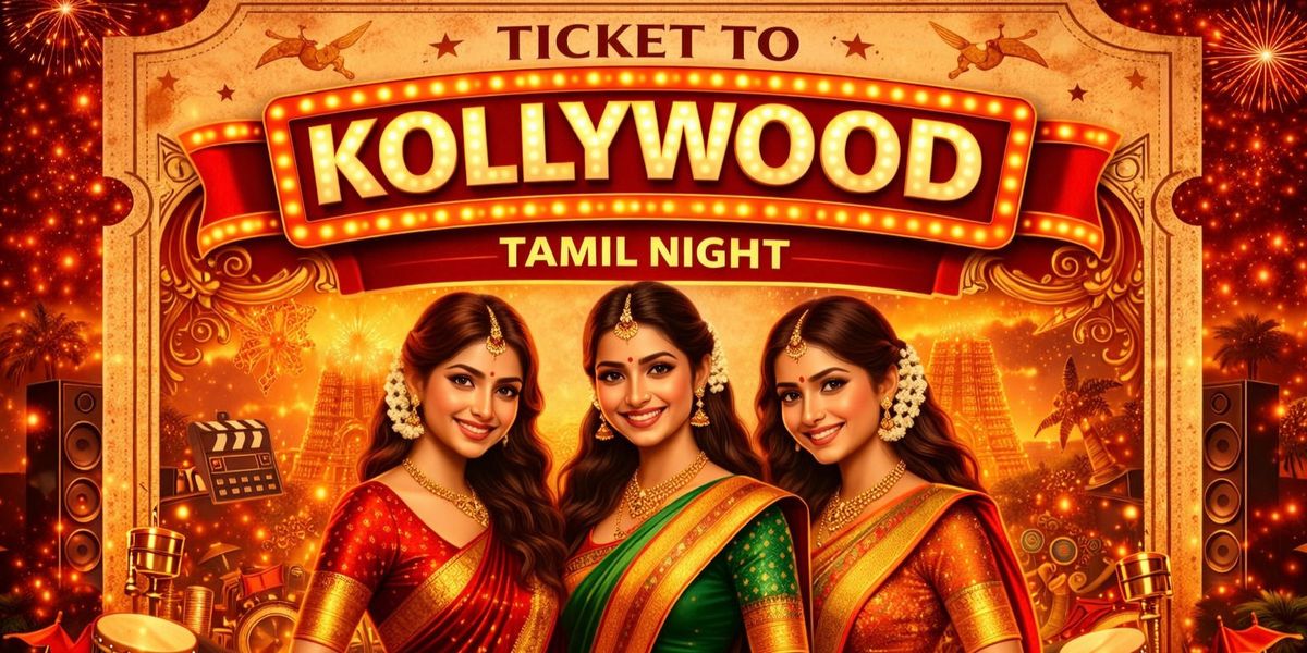 Ticket To Kollywood Tamil Night