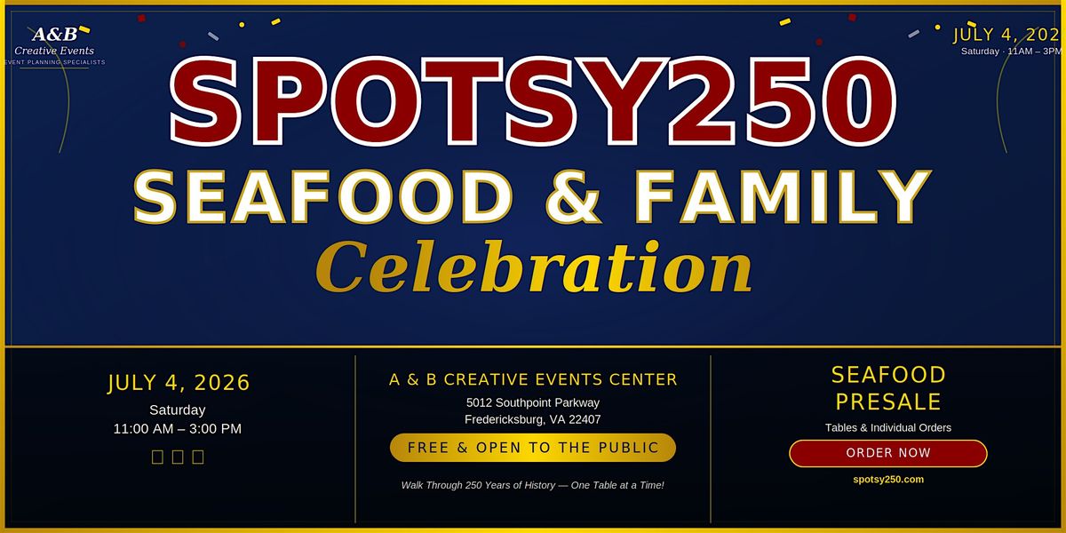 Spotsy250 Seafood & Family Celebration \u2014 July 4th Spotsylvania, VA