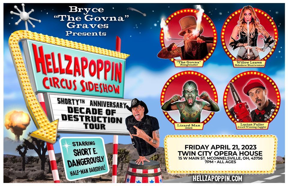 HELLZAPOPPIN Circus Sideshow 2023 in McConnelsville, Twin City Opera