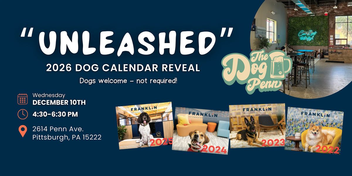 Unleashed - Franklin's 2026 Dog Calendar Reveal Happy Hour, 10 December | Event in Pittsburgh | AllEvents