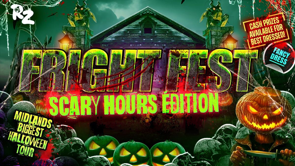 FRIGHT FEST - SCARY HOURS EDITION  - Midlands Biggest Halloween Event ., 31 October | Event in Birmingham