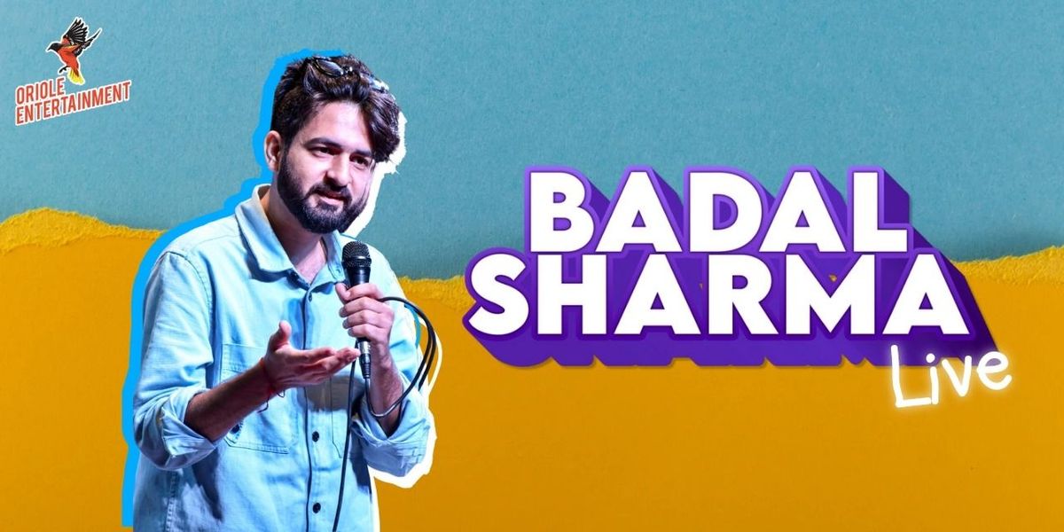 Badal Sharma Live, 4 May | Event in Bhopal | AllEvents