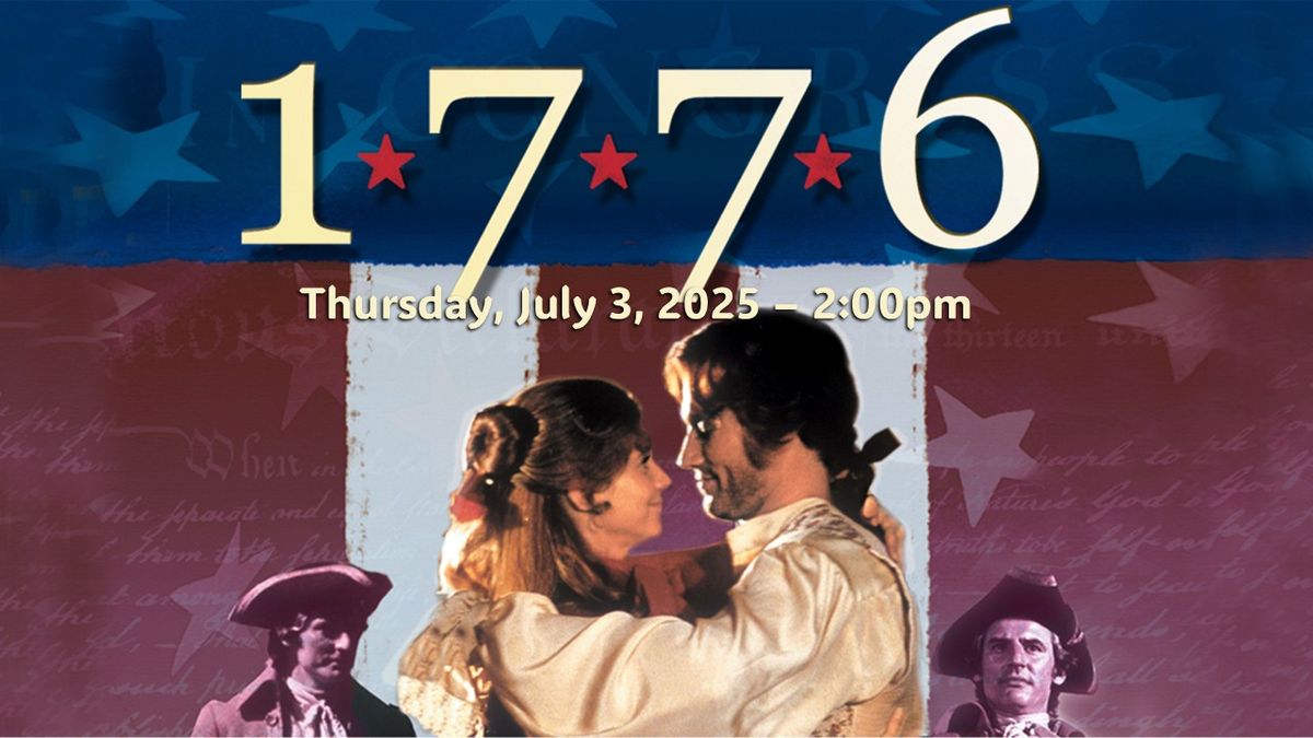 1776 - The Musical at Winston Salem Theatre Alliance