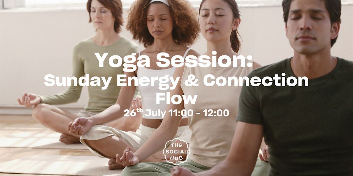 Yoga Session: Sunday Energy & Connection Flow