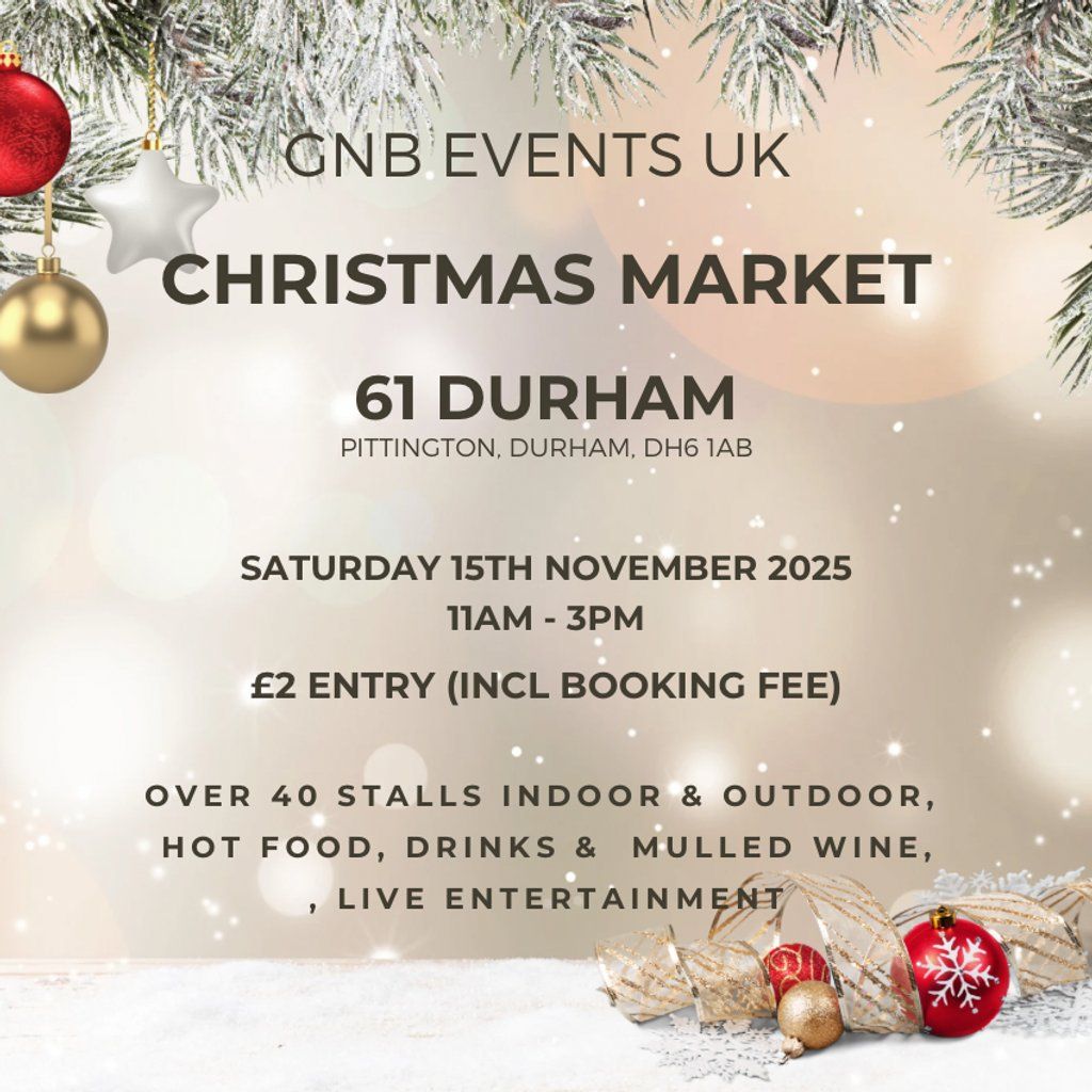 GNB Christmas Market 61 Durham, 15 November | Event in Durham | AllEvents