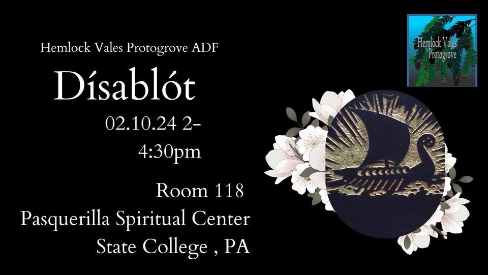 Hemlock Vales Protogrove ADF Disablot, Pasquerilla Spiritual Center ...