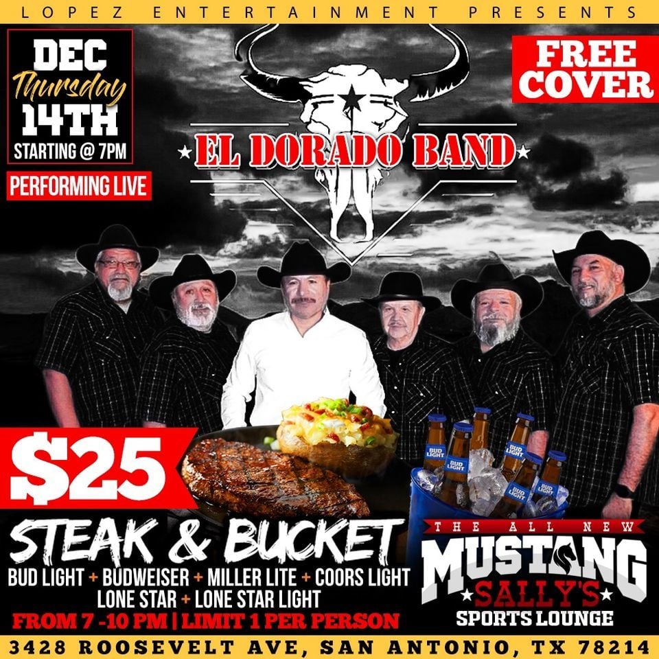 Steak & Buckets LIVE With El Dorado Band ?, Mustang Sally's, San