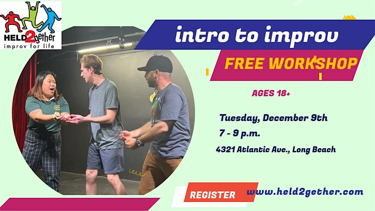 Intro to Improv Free Workshop!, 9 December | Event in Long Beach | AllEvents