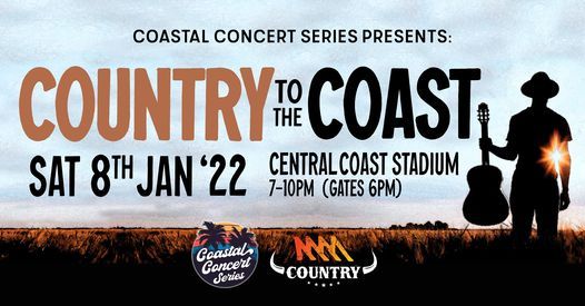 Country To The Coast Central Coast Stadium North Gosford January 8 2022 Allevents In Central Coast Event Calendar 2022