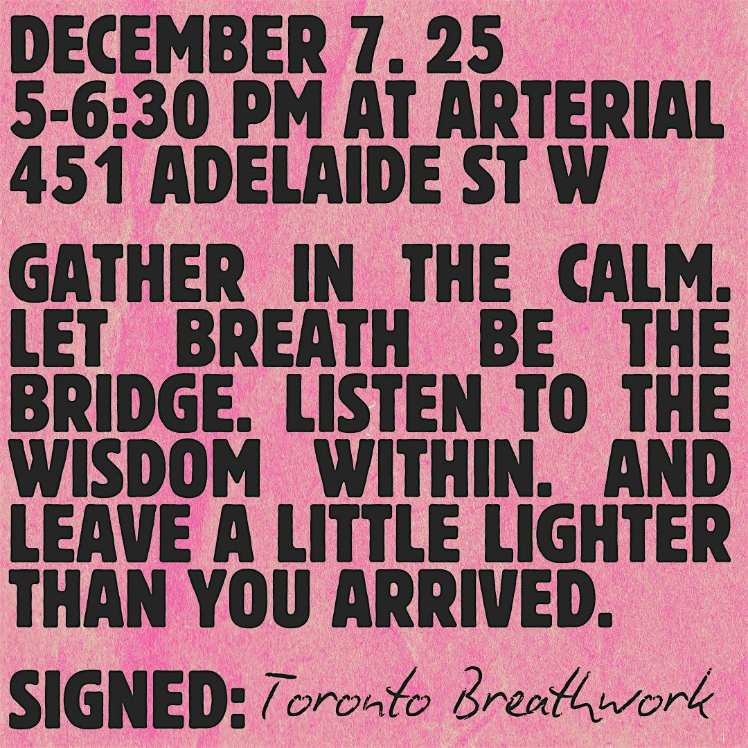 COLLECTIVE BREATHWORK + SOUND BATH, 7 December | Event in Toronto | AllEvents