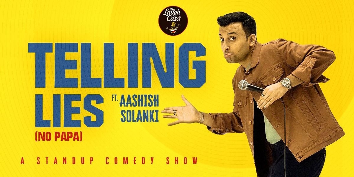 Telling Lies By Aashish Solanki, 7 September | Event in New Delhi | AllEvents