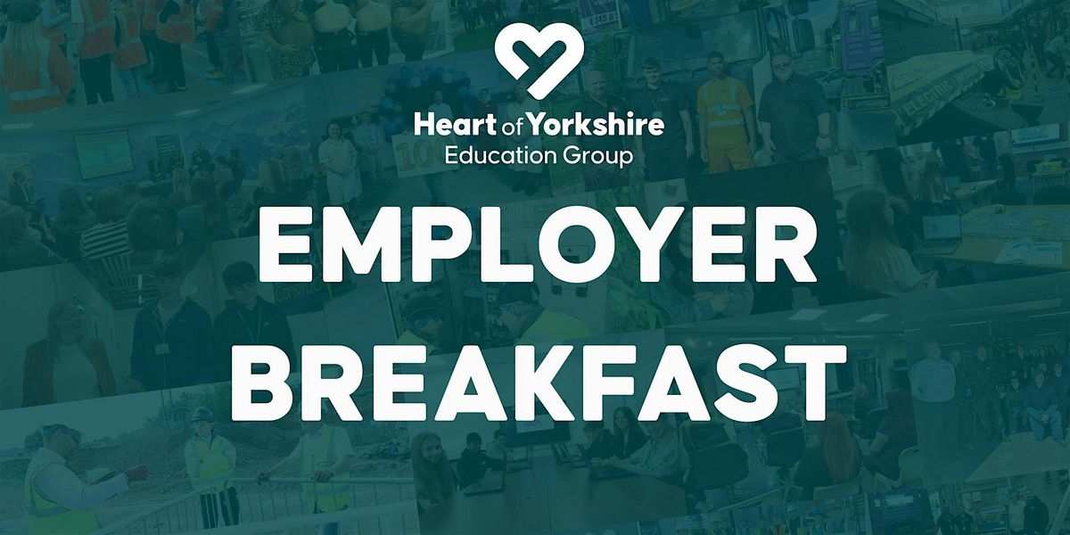 Wakefield College Employer Breakfast, 10 February | Event in Wakefield | AllEvents