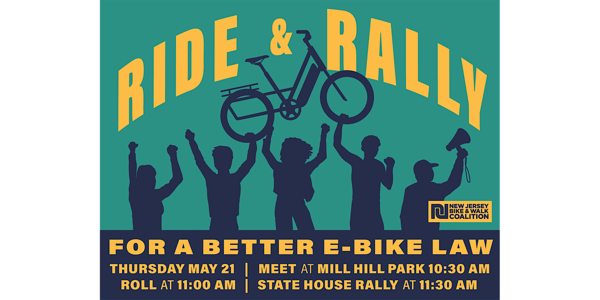 Ride & Rally for a Better E‑Bike Law, New Jersey State House, Trenton ...