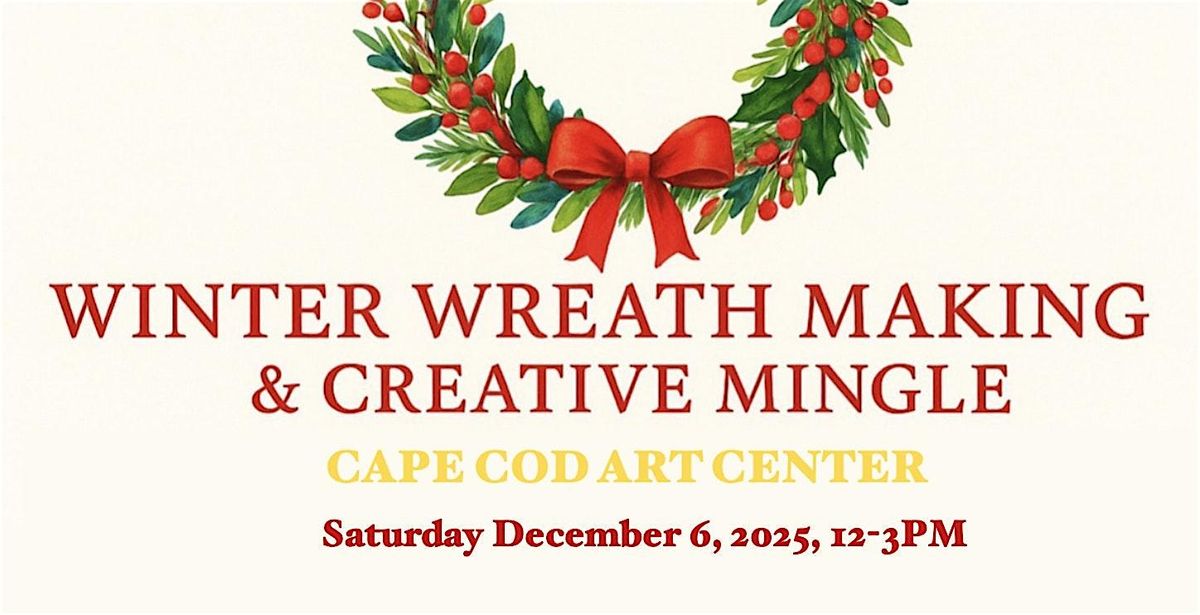 Winter Wreath Making & Creative Mingle Event, 6 December | Event in Barnstable | AllEvents