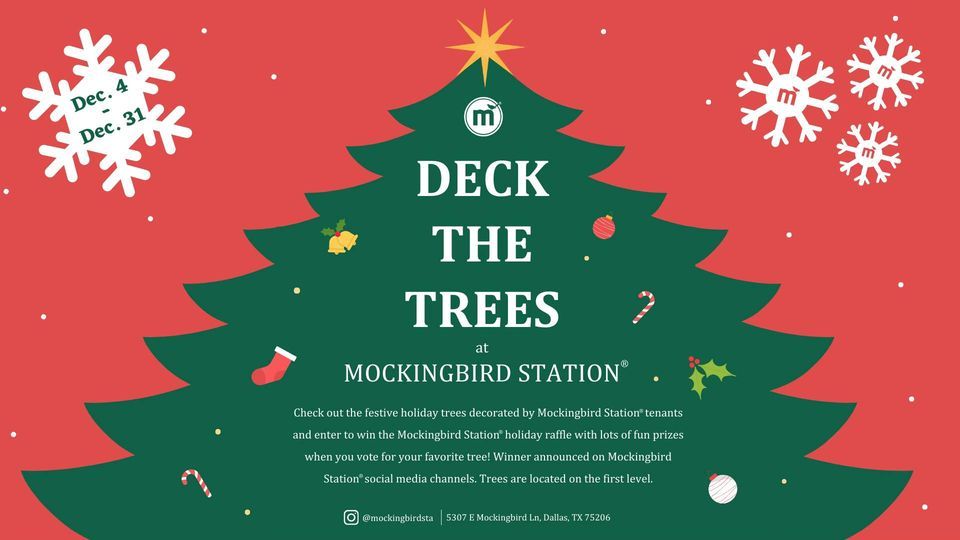 Deck the Trees at Mockingbird Station®, Mockingbird Station, Dallas