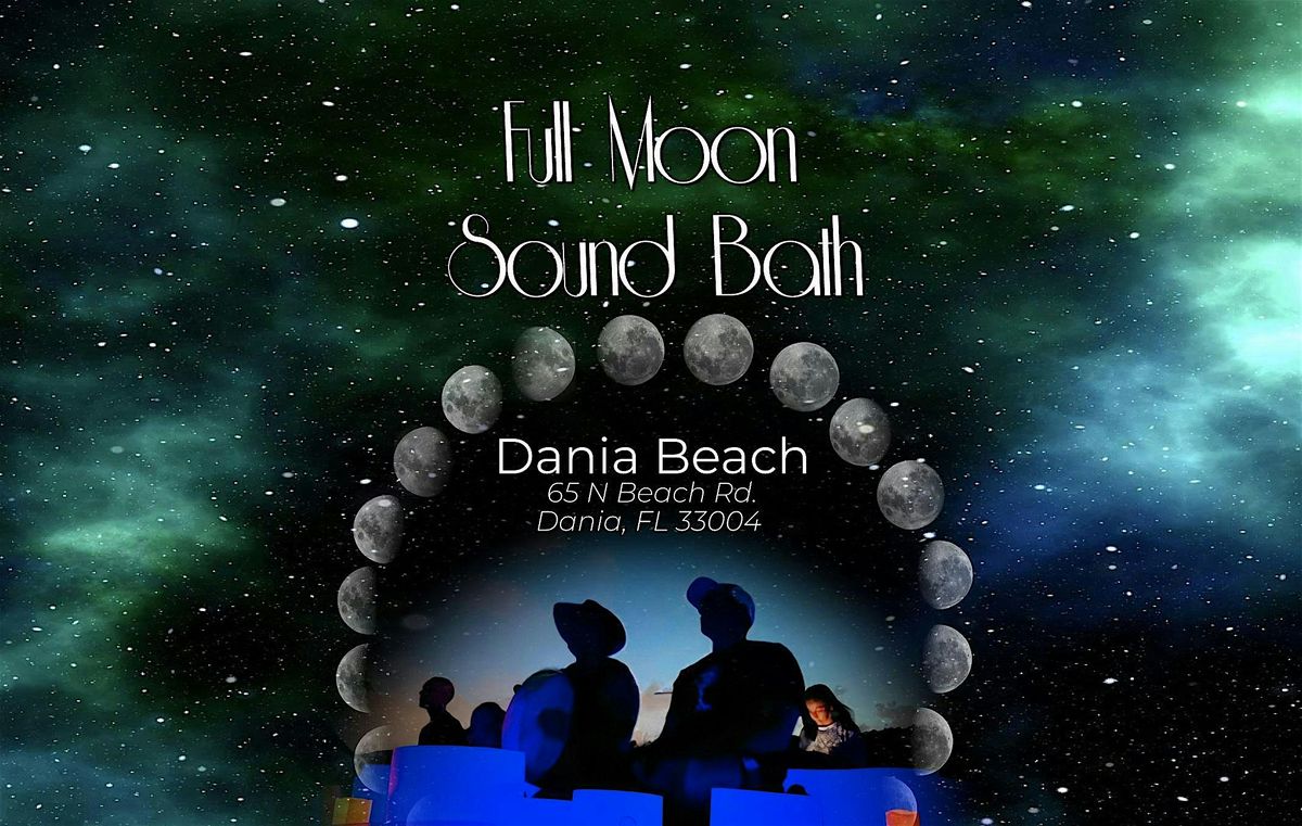 Full Moon Sound Bath on the Beach | Event in Dania Beach | AllEvents