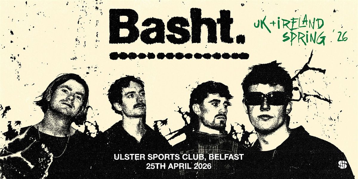Basht., 25 April | Event in Belfast | AllEvents