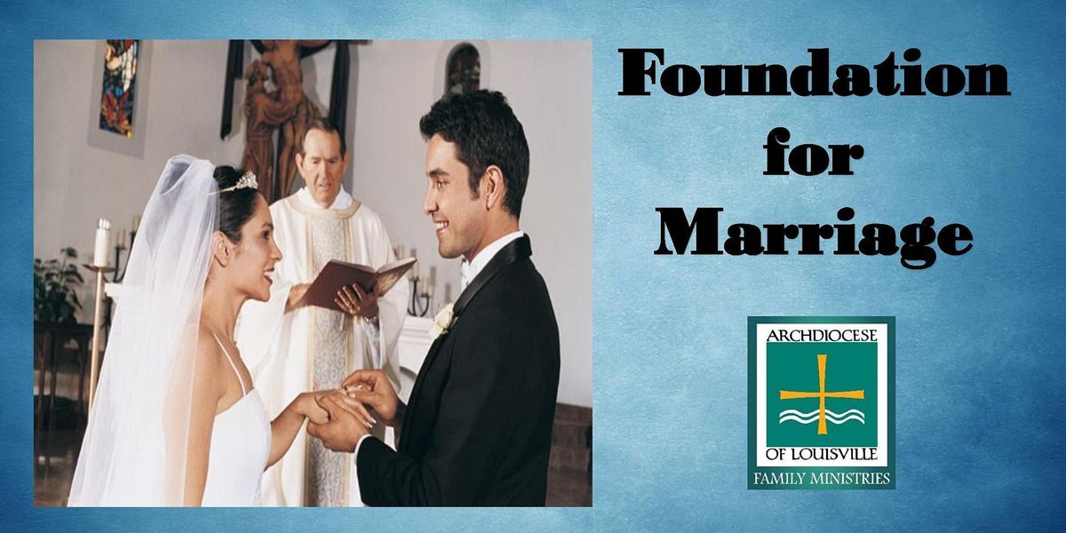 Foundation For Marriage June 4 2022 St Albert The Great Church Louisville June 4 2022 Allevents In Louisville Events June 2022