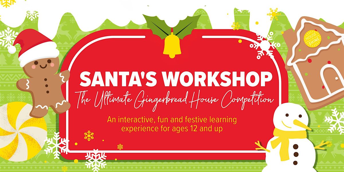 Santa's Workshop - The Ultimate Gingerbread House Competition!, 13 December | Event in Grapevine | AllEvents