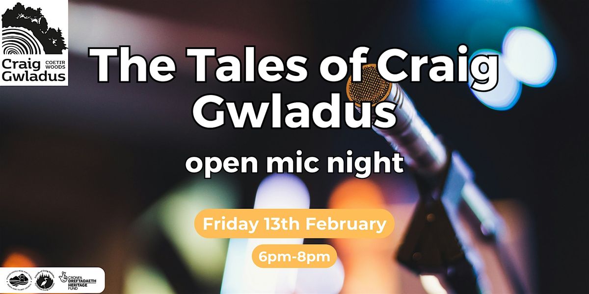 The Tales of Craig Gwladus: Open Mic Night