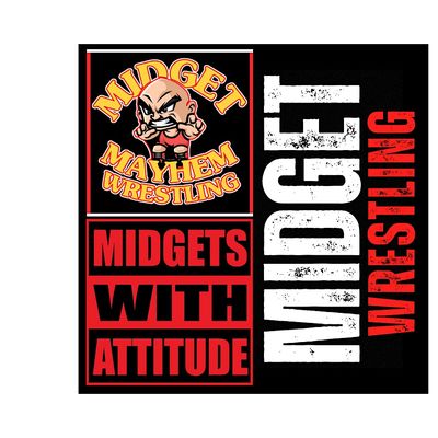 "Midgets with Attitude" with Midget Mayhem Events