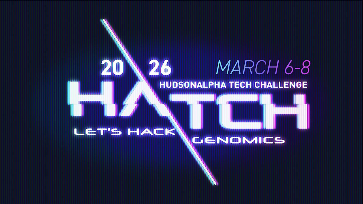 HATCH 2026, 6 March | Event in Huntsville | AllEvents