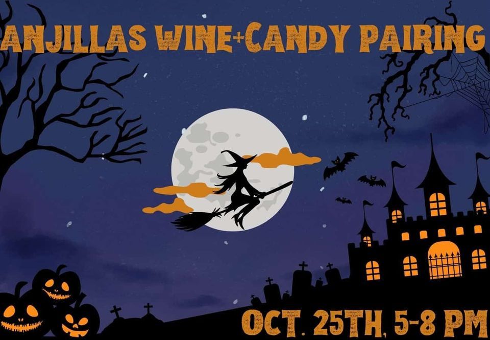 Anjillas Wine and Halloween Candy Pairing (HB), Uncorked Wine Shops