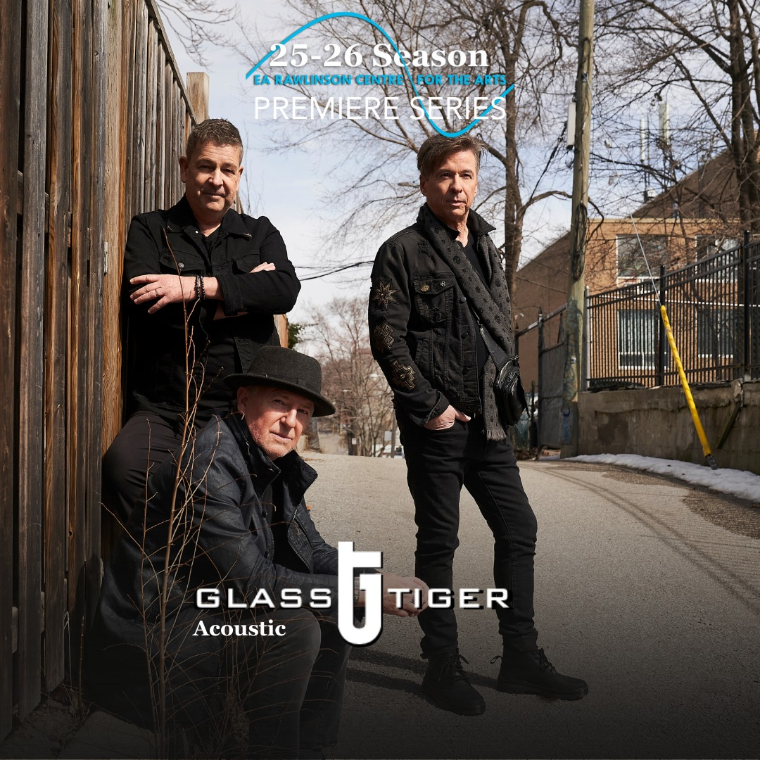 Glass Tiger Acoustic at Key City Theatre, 29 March | Event in Cranbrook | AllEvents