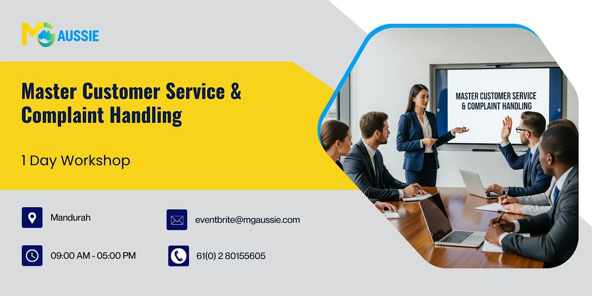 Master Customer Service & Complaint Handling – 1 Day Workshop in Mandurah, 15 December | Event in Mandurah