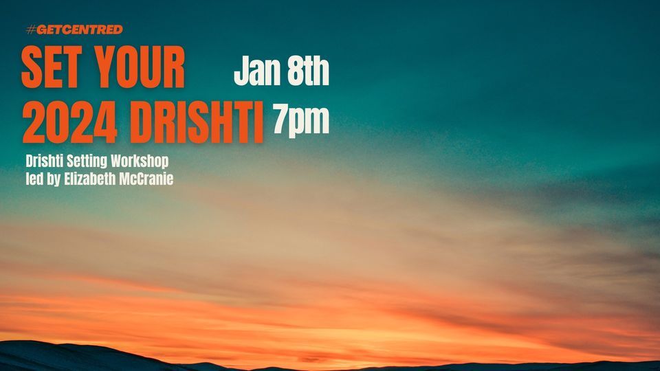 Drishti Setting Class, Centred on Yoga, Fernandina Beach, January 8