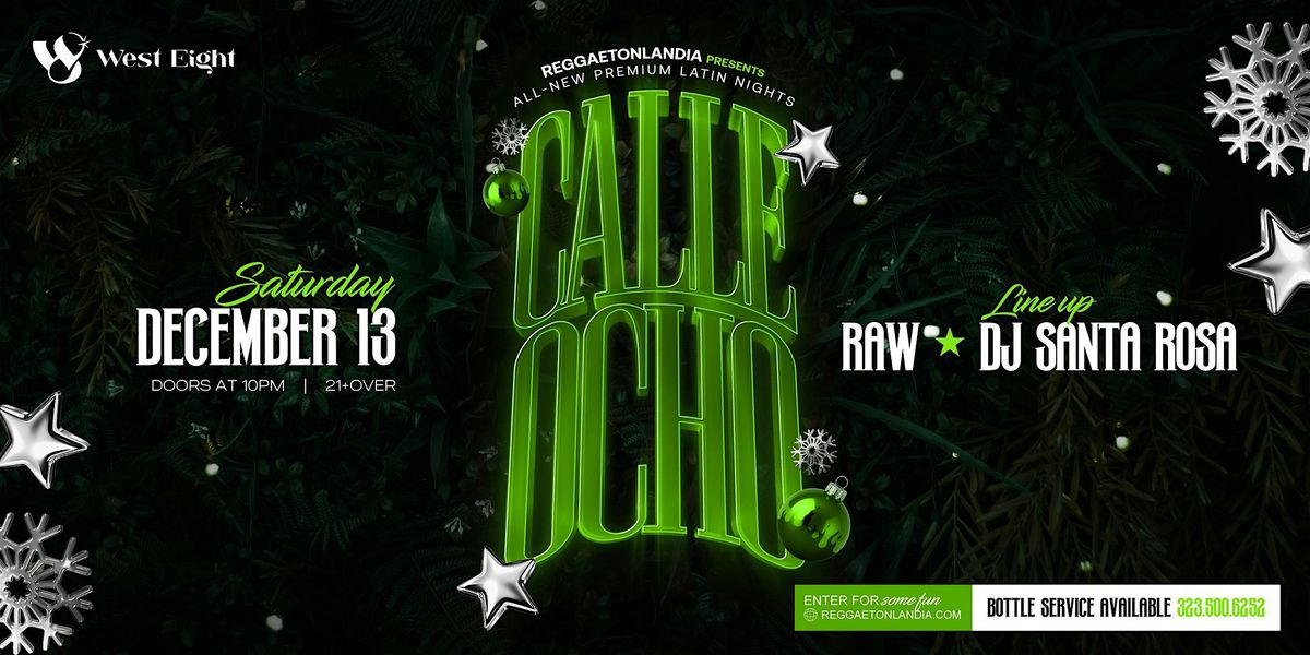 Calle 8 (21+) (Reggaeton/ Dem Bow Y Mas!)