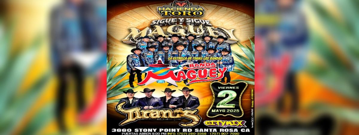 BANDA MAGUEY Y  LOS ORIGINALES Y AUTENTICOS TIRANOS EN SANTA ROSA, 2 May | Event in Santa Rosa | AllEvents