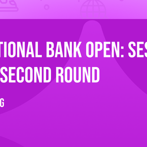 National Bank Open: Session 6 - Second Round
