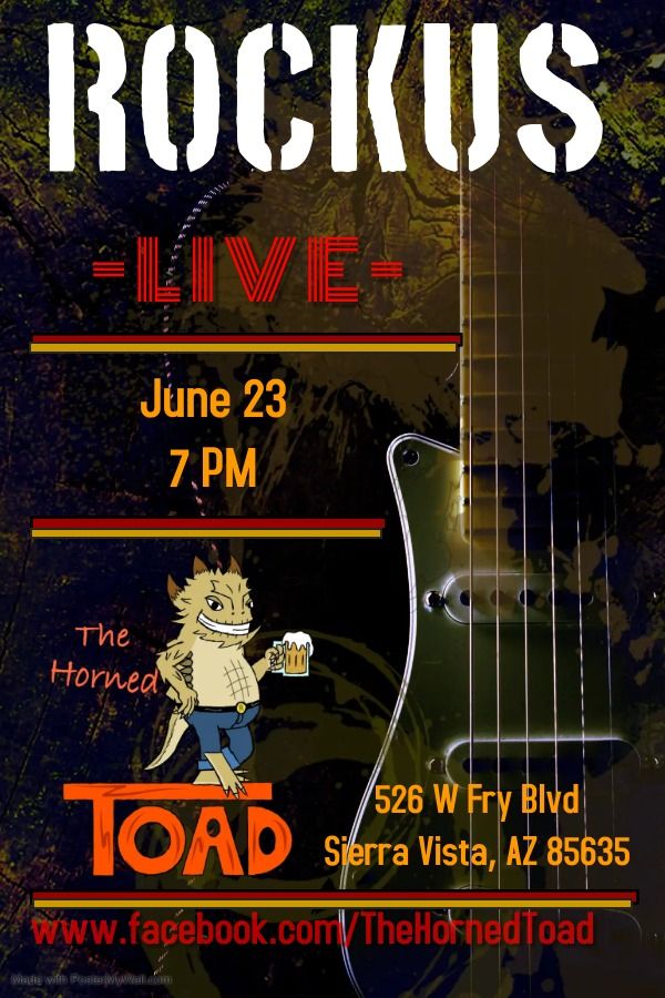 Rockus, The Horned TOAD, Sierra Vista, June 23 2023 AllEvents.in