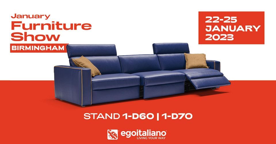 January Furniture Show 2023 Stand 1D60 / 1D70, The NEC, Birmingham