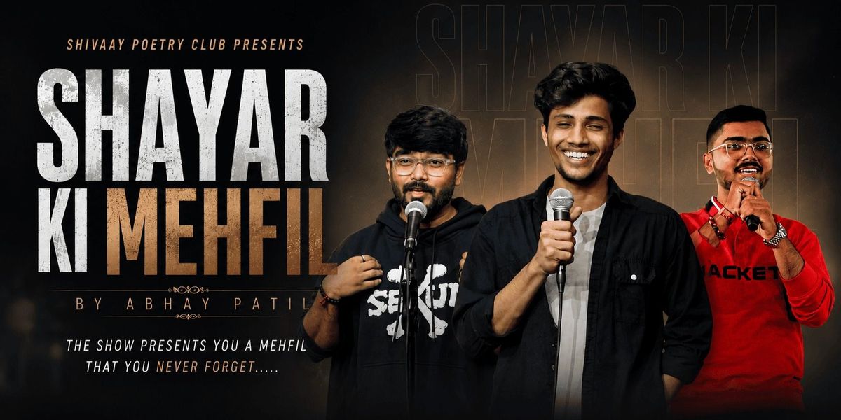 Shayar Ki Mehfil - Abhay Patil