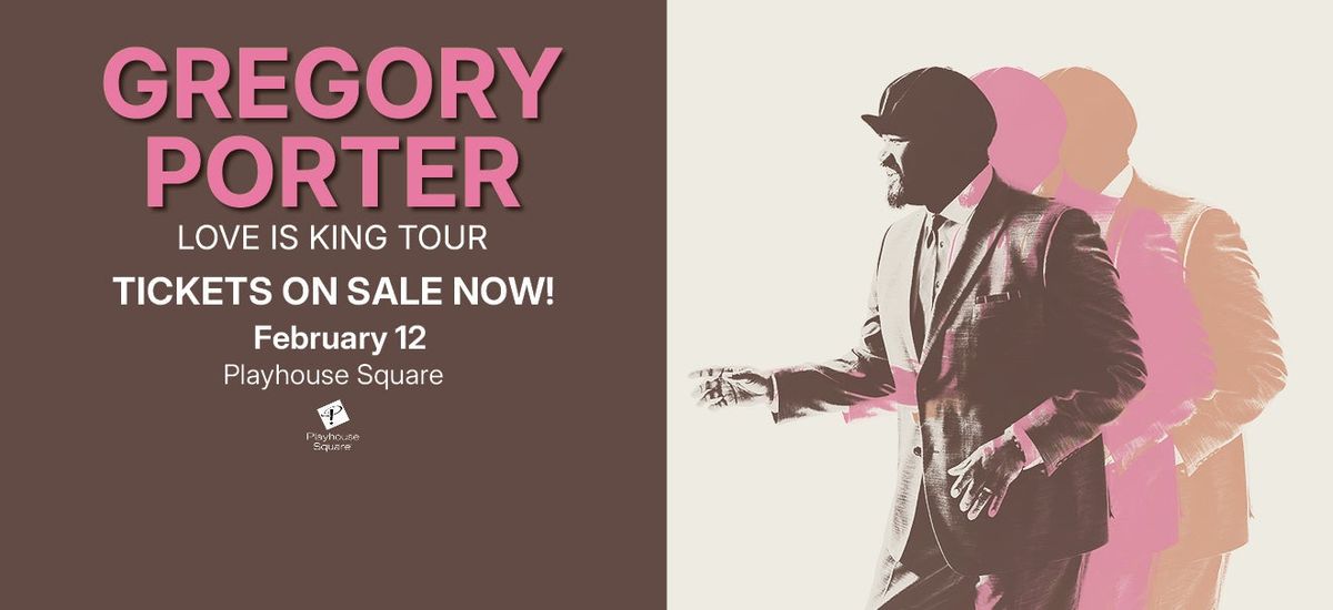LOVE IS KING - Evening with Gregory Porter at Ovens Auditorium, 10 February | Event in Charlotte | AllEvents