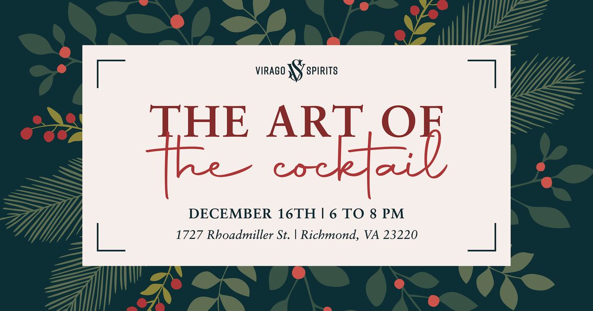 Art Of The Cocktail Holiday Demonstration & Tastings, 16 December | Event in Richmond | AllEvents