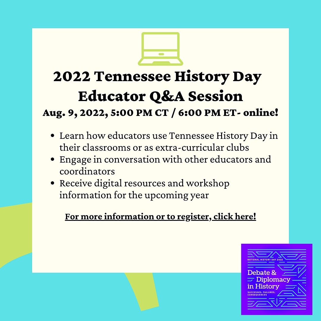Tennessee History Day Educator Q A August 9 2021 Online Event Allevents In History Day 2022