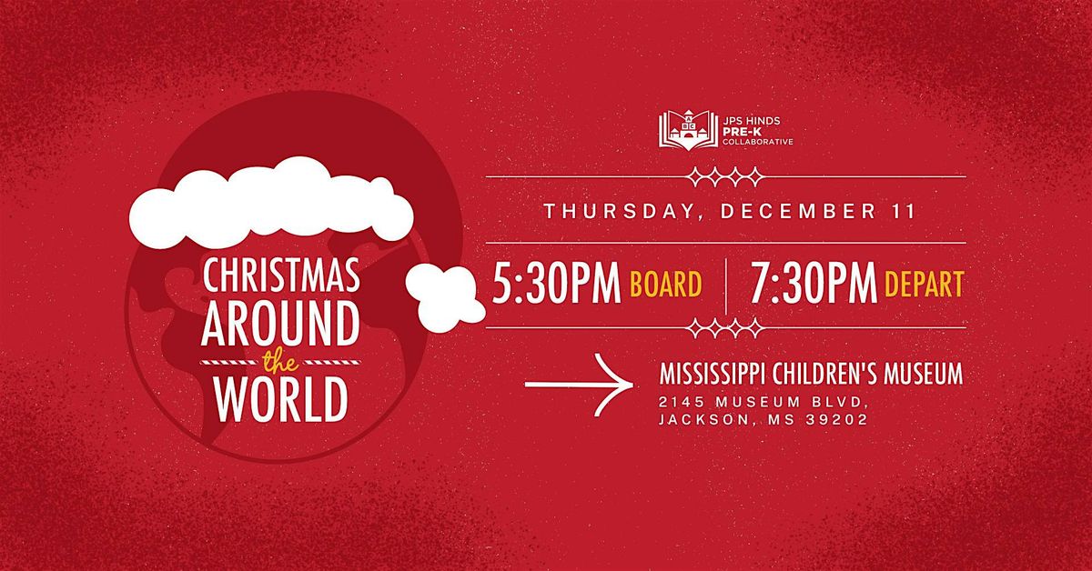 Christmas Around the World: Night at the Museum, 11 December | Event in Jackson | AllEvents