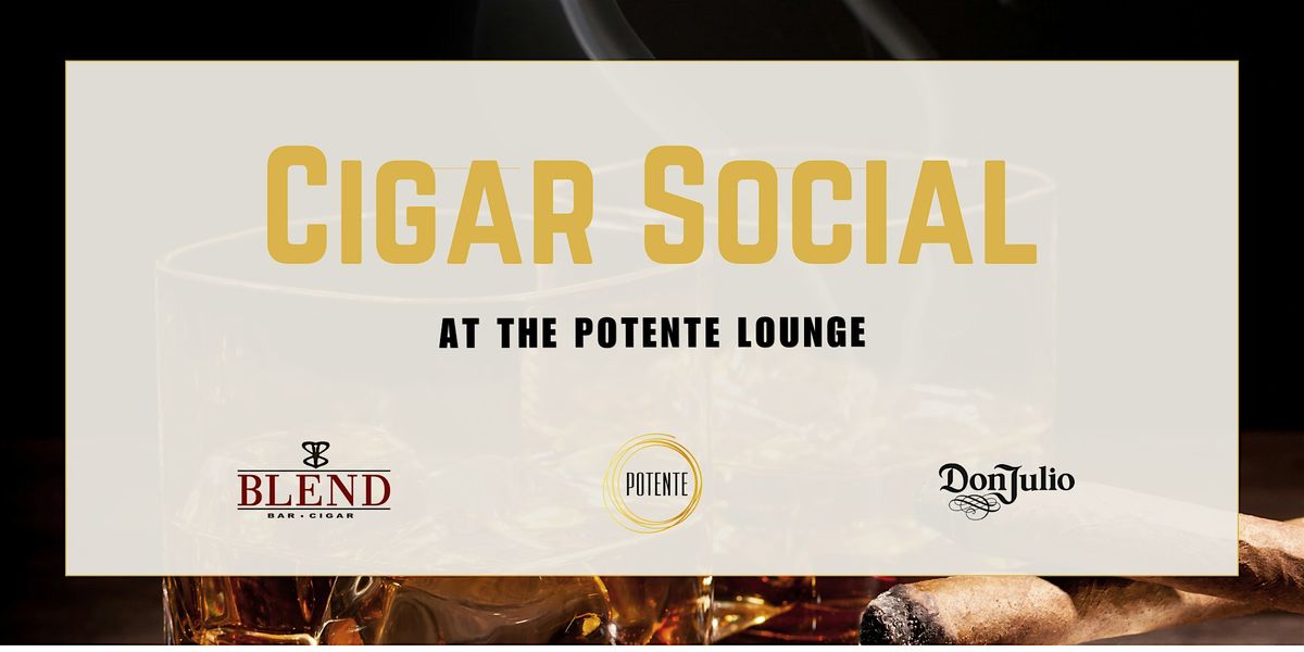 Cigar Social at the Potente Lounge and Courtyard | Event in Houston | AllEvents