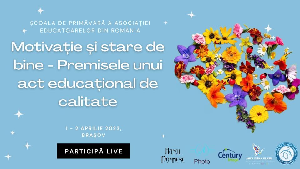 Școala de Primăvară: Motivație și stare de bine  - Premisele unui act educațional de calitate, 1 April