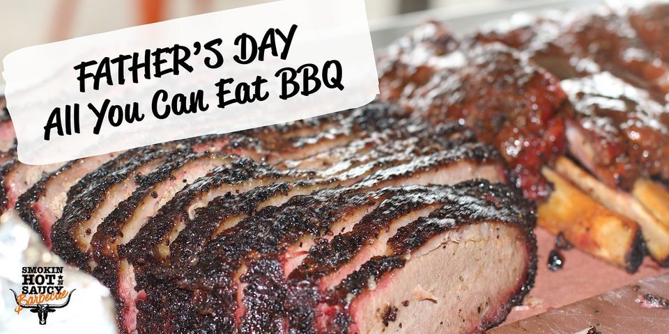 Father's Day All you can Eat BBQ