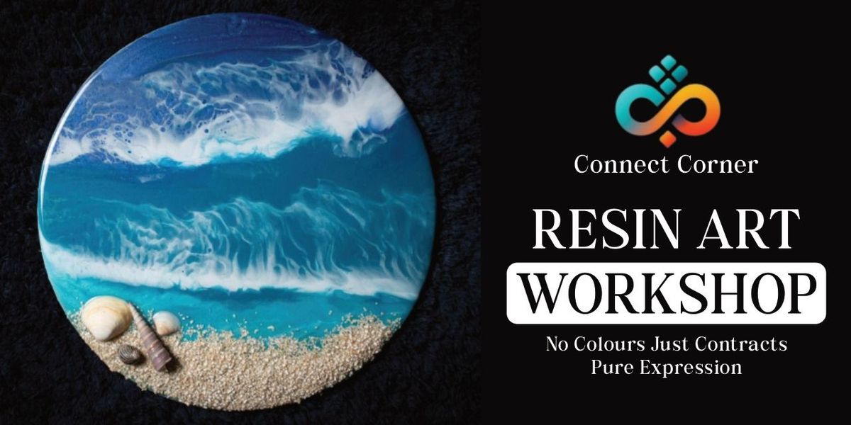 Connect Corner: Resin Art Workshop, 2 August | Event in Hyderabad | AllEvents