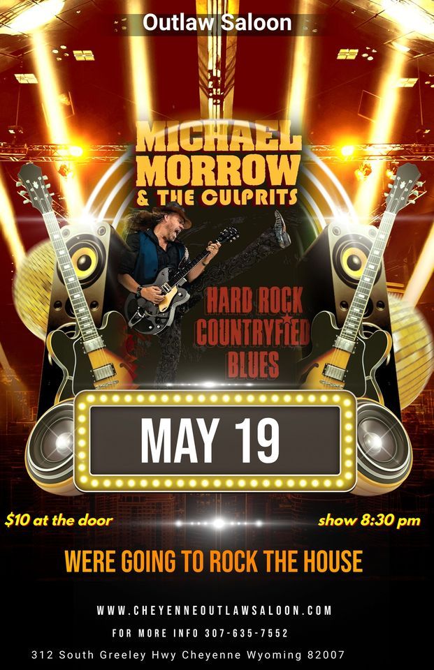 Michael Morrow And The Culprits The Outlaw Saloon Cheyenne 19 May michael-morrow-and-the-culprits-the-outlaw-saloon-cheyenne-19-may