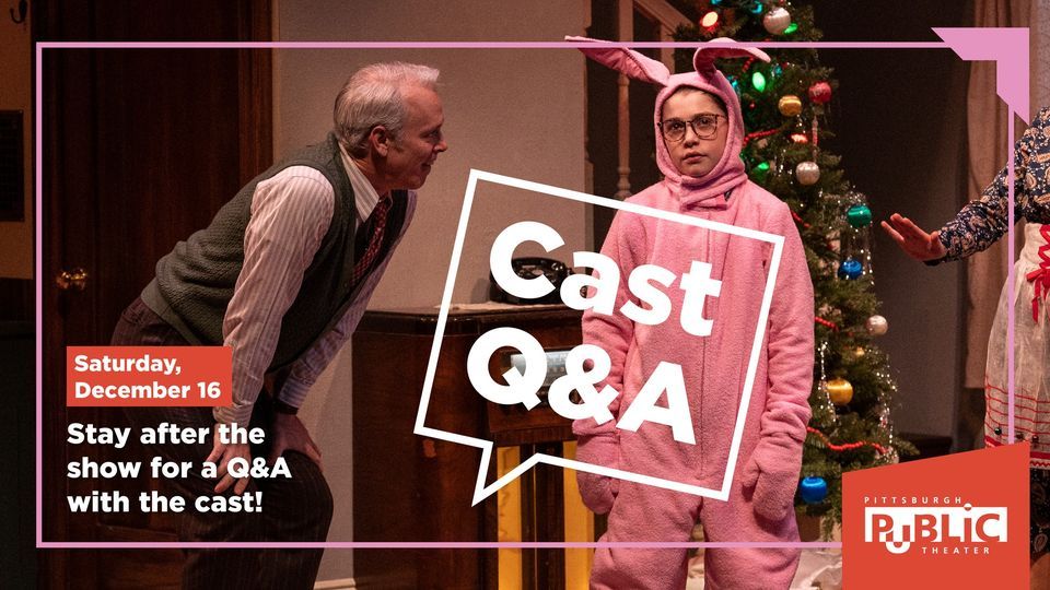 Cast Q & A , Pittsburgh Public Theater, December 16 2023 AllEvents.in