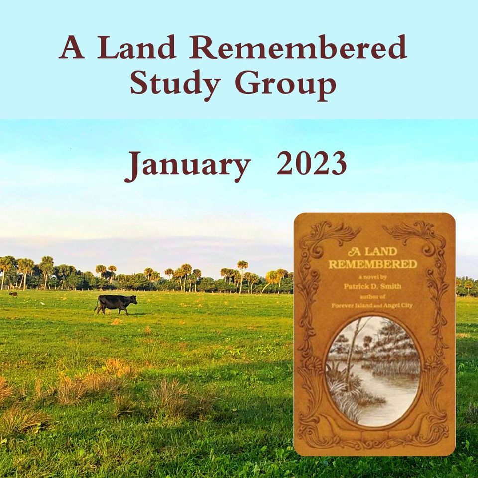 A Land Remembered Book Study Group , Environmental Learning Center, Vero Beach, January 8 2023