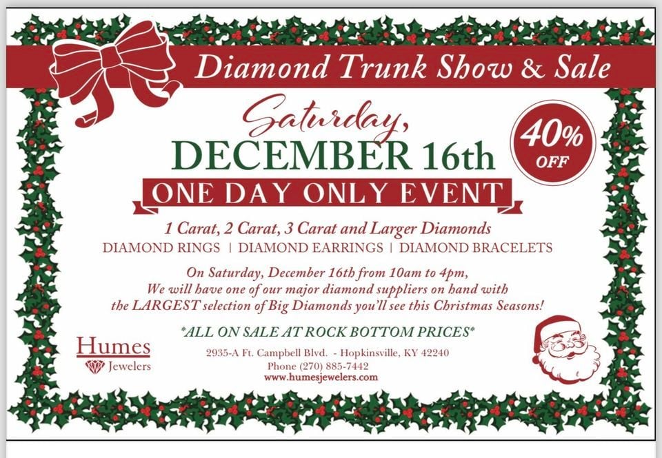 Diamond Trunk Show & Sale, Humes Jewelers, Hopkinsville, December 16