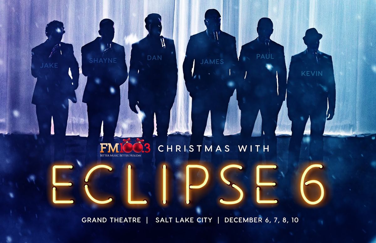 Eclipse 6 Christmas at Grand Theatre - UT, 11 December | Event in Salt Lake City | AllEvents