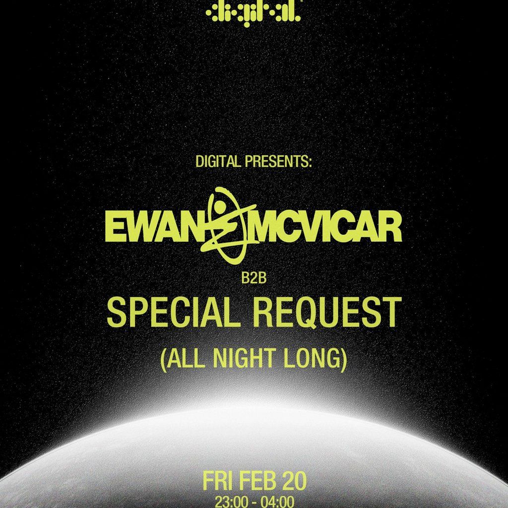 Ewan McVicar b2b Special Request (All Night Long), 20 February | Event in Newcastle Upon Tyne | AllEvents